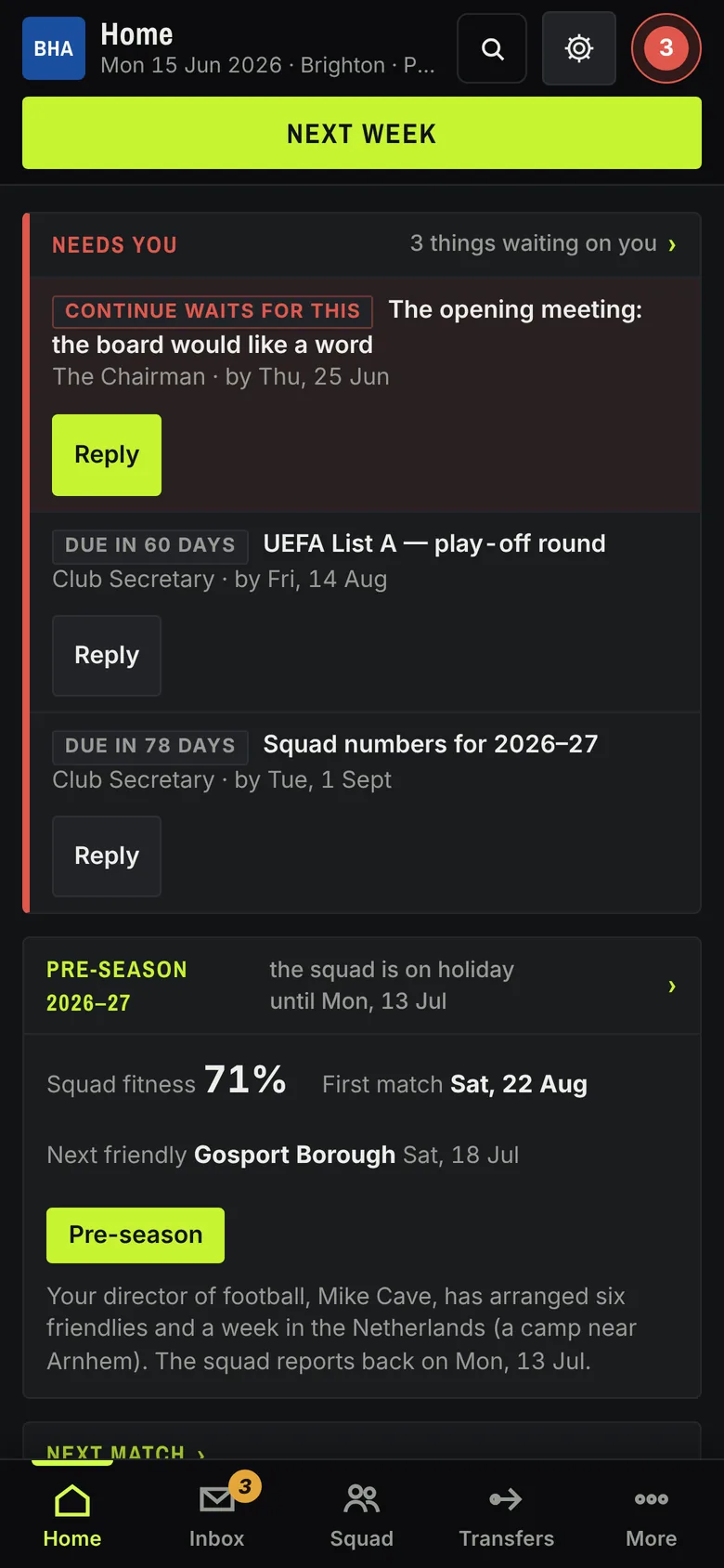 The game's home screen on a phone: three decisions waiting, led by the board's opening meeting, then pre-season and the next match